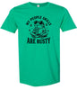 People Skills are Rusty Adult Gildan Soft Shirt