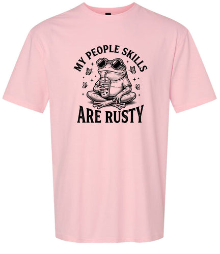 People Skills are Rusty Adult Gildan Soft Shirt