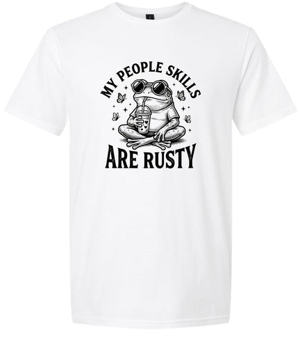 People Skills are Rusty Adult Gildan Soft Shirt