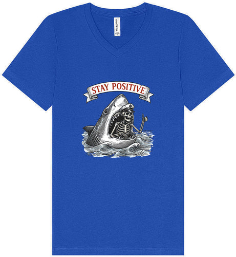 Stay Positive Shark  Unisex V-Neck Shirt