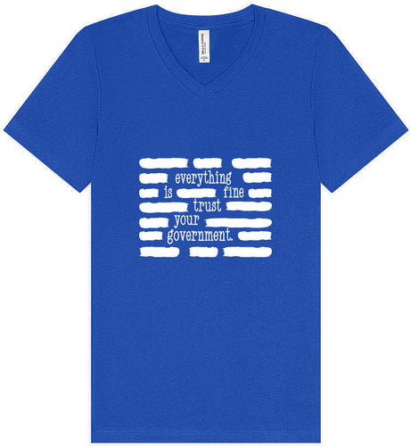 Trust Your Government Unisex V-Neck Shirt