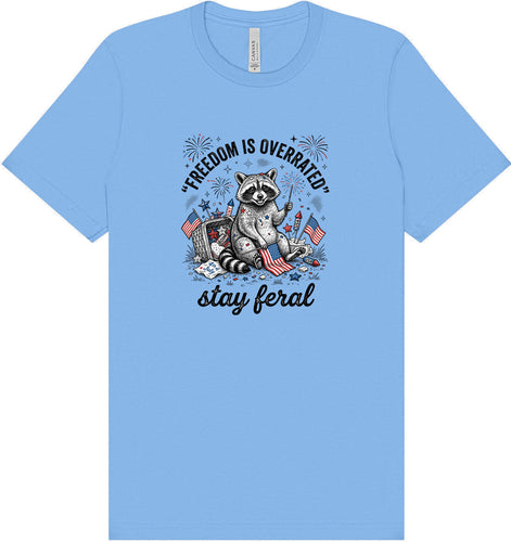 Freedom is Overrated Adult Bella Canvas Shirt