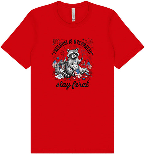Freedom is Overrated Adult Bella Canvas Shirt