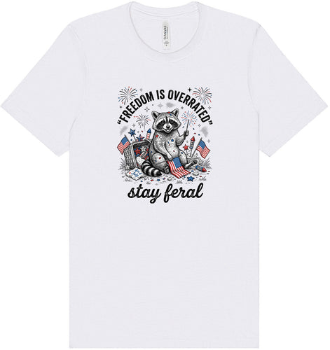 Freedom is Overrated Adult Bella Canvas Shirt