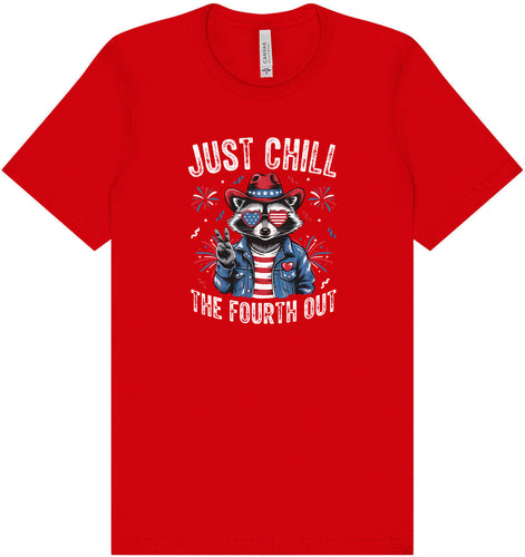 Chill the Fourth Out Adult Bella Canvas Shirt