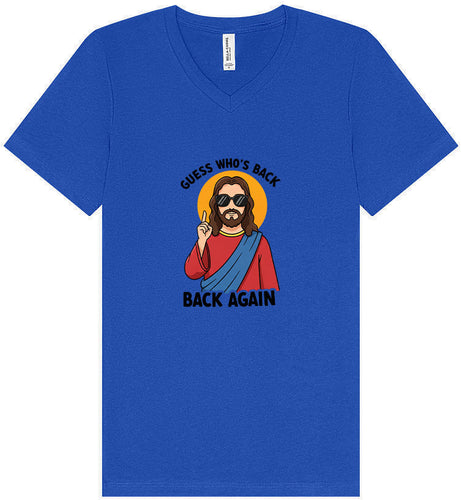 Jesus is Back, Back Again Unisex V-Neck Shirt