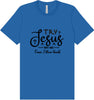 Try Jesus, Not Me Adult Bella Canvas Shirt