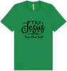 Try Jesus, Not Me Adult Bella Canvas Shirt