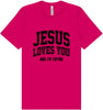 Jesus Loves You, I'm Trying Adult Bella Canvas Shirt