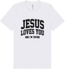 Jesus Loves You, I'm Trying Adult Bella Canvas Shirt