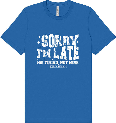His Timing, Not Mine Adult Bella Canvas Shirt
