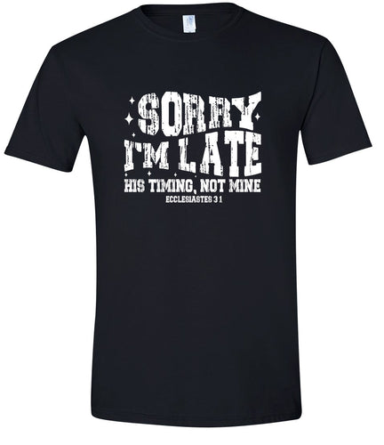 His Timing, Not Mine Adult Gildan Soft Shirt
