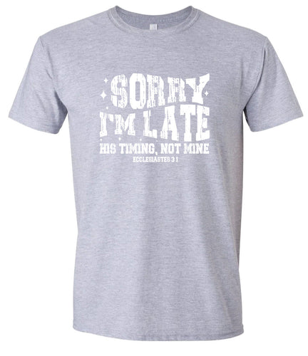His Timing, Not Mine Adult Gildan Soft Shirt