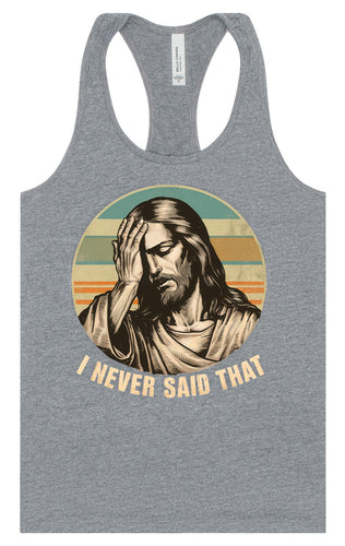 Jesus Never Said That Women's Racerback Tank