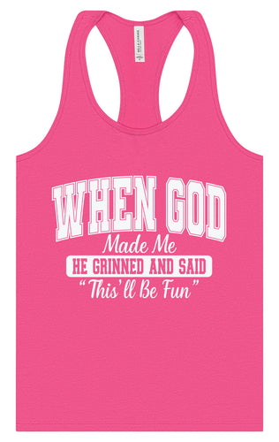 God Said This'll Be Fun Women's Racerback Tank