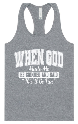 God Said This'll Be Fun Women's Racerback Tank