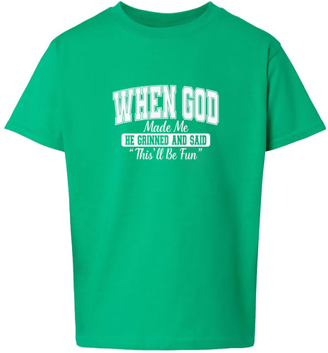 God Said This'll Be Fun Children's Gildan Soft Shirt
