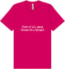 Jesus Thinks I'm a Delight Adult Bella Canvas Shirt