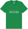 Jesus Thinks I'm a Delight Adult Bella Canvas Shirt