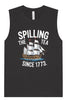 Spilling the Tea Since 1773 Muscle Tank