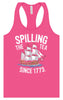 Spilling the Tea Since 1773 Women's Racerback Tank