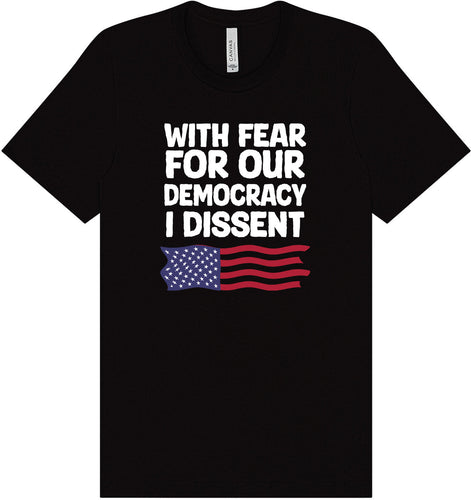 I Dissent Adult Bella Canvas Shirt