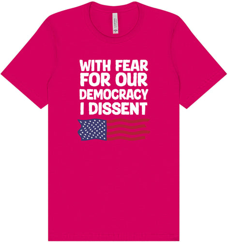 I Dissent Adult Bella Canvas Shirt