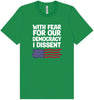 I Dissent Adult Bella Canvas Shirt
