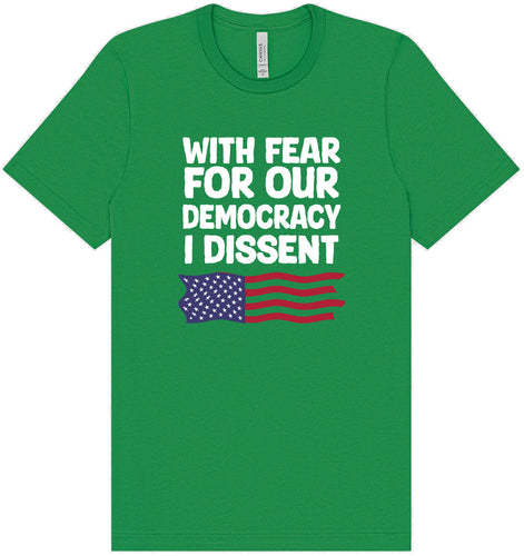 I Dissent Adult Bella Canvas Shirt