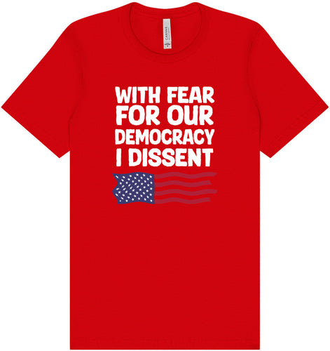 I Dissent Adult Bella Canvas Shirt