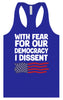 I Dissent Women's Racerback Tank