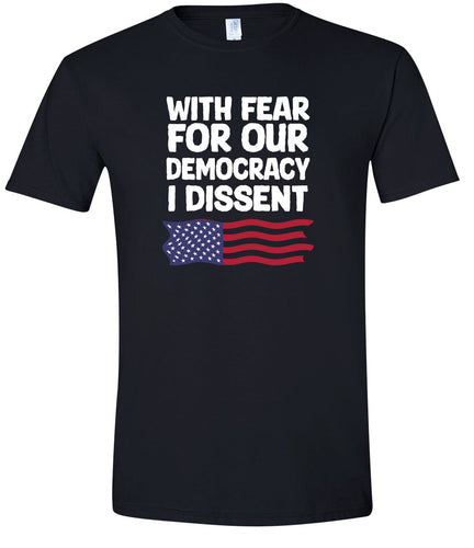 I Dissent Adult Gildan Soft Shirt