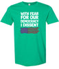 I Dissent Adult Gildan Soft Shirt