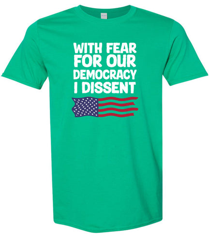 I Dissent Adult Gildan Soft Shirt