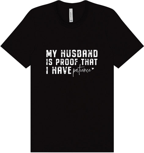 My Husband is Proof Adult Bella Canvas Shirt