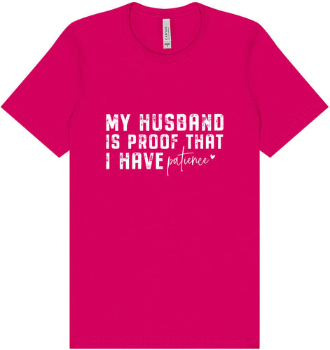 My Husband is Proof Adult Bella Canvas Shirt