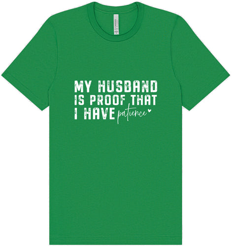 My Husband is Proof Adult Bella Canvas Shirt