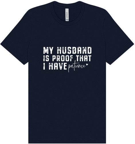 My Husband is Proof Adult Bella Canvas Shirt