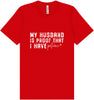 My Husband is Proof Adult Bella Canvas Shirt