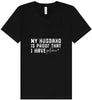 My Husband is Proof Unisex V-Neck Shirt