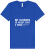 My Husband is Proof Unisex V-Neck Shirt