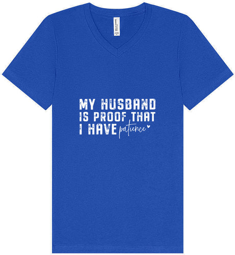 My Husband is Proof Unisex V-Neck Shirt