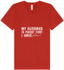 My Husband is Proof Unisex V-Neck Shirt