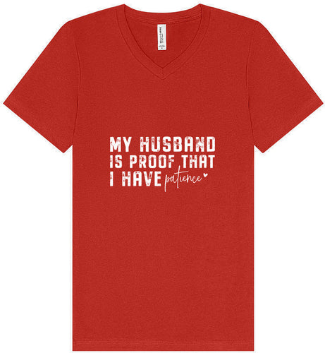 My Husband is Proof Unisex V-Neck Shirt
