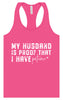My Husband is Proof Women's Racerback Tank