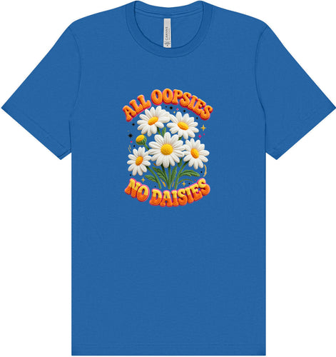All Oopsies Adult Bella Canvas Shirt