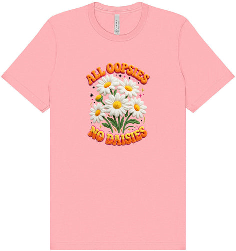 All Oopsies Adult Bella Canvas Shirt