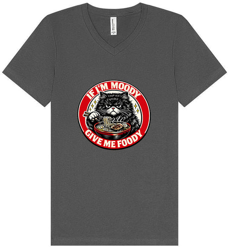 If I'm Moody Unisex V-Neck Shirt