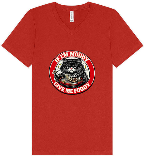 If I'm Moody Unisex V-Neck Shirt