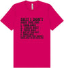I Don't Have Time Adult Bella Canvas Shirt